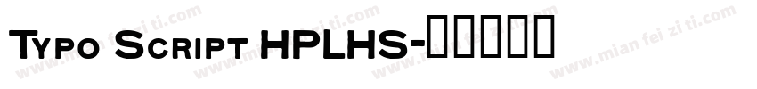 Typo Script HPLHS字体转换